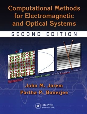 Computational Methods for Electromagnetic and Optical Systems 2nd edition