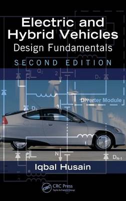 Electric and Hybrid Vehicles: Design Fundamentals, Second Edition 2nd New edition