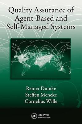 Quality Assurance of Agent-Based and Self-Managed Systems