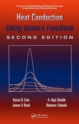 Heat Conduction Using Greens Functions 2nd edition
