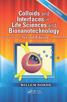Colloids and Interfaces in Life Sciences and Bionanotechnology 2nd edition