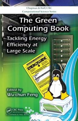 Green Computing Book: Tackling Energy Efficiency at Large Scale