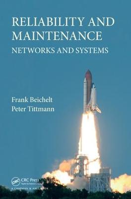 Reliability and Maintenance: Networks and Systems