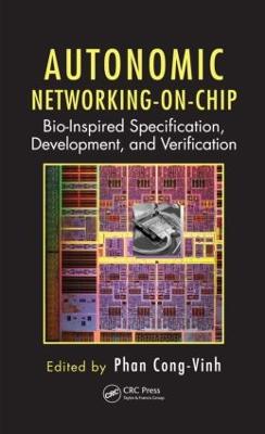Autonomic Networking-on-Chip: Bio-Inspired Specification, Development, and Verification