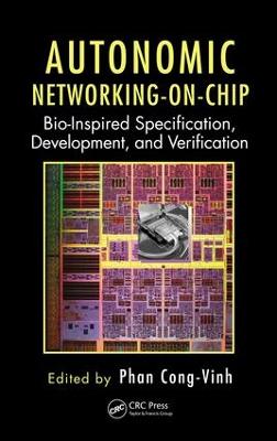 Autonomic Networking-on-Chip: Bio-Inspired Specification, Development, and Verification