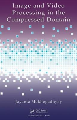 Image and Video Processing in the Compressed Domain