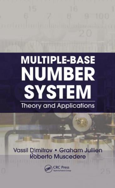 Multiple-Base Number System: Theory and Applications
