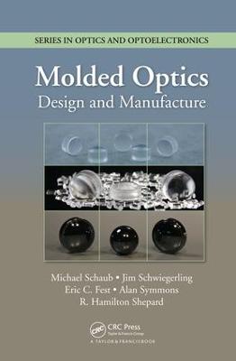 Molded Optics: Design and Manufacture