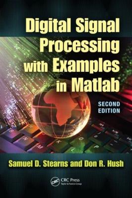 Digital Signal Processing with Examples in MATLAB 2nd edition