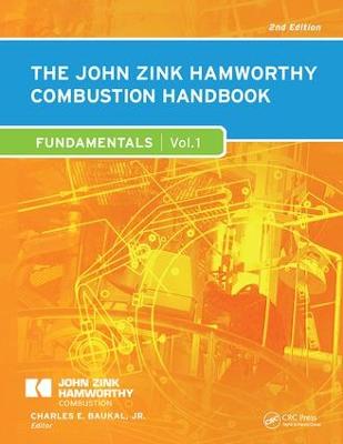 John Zink Hamworthy Combustion Handbook: Volume 1 - Fundamentals 2nd edition