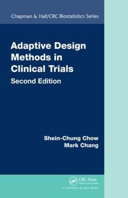 Adaptive Design Methods in Clinical Trials 2nd edition