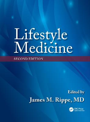 Lifestyle Medicine 2nd New edition
