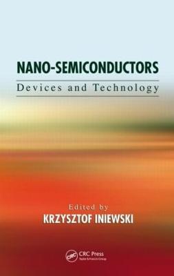 Nano-Semiconductors: Devices and Technology