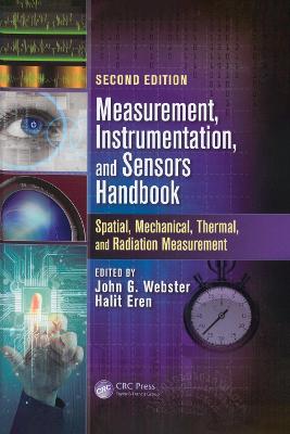 Measurement, Instrumentation, and Sensors Handbook: Two-Volume Set 2nd edition