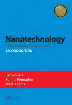 Nanotechnology: Understanding Small Systems, Second Edition 2nd New edition