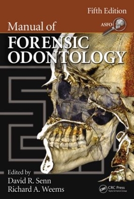Manual of Forensic Odontology 5th edition