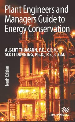 Plant Engineers and Managers Guide to Energy Conservation 10th edition