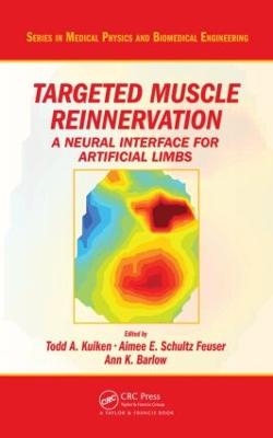 Targeted Muscle Reinnervation: A Neural Interface for Artificial Limbs