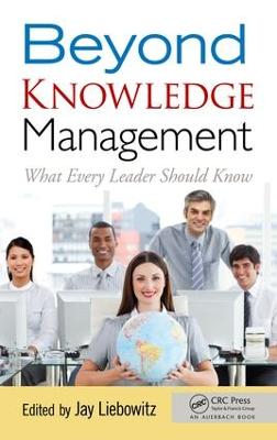Beyond Knowledge Management: What Every Leader Should Know