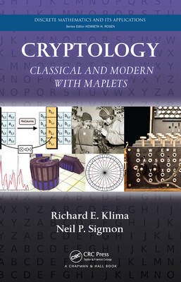 Cryptology: Classical and Modern with Maplets
