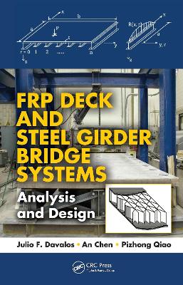 FRP Deck and Steel Girder Bridge Systems: Analysis and Design