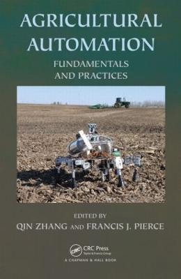 Agricultural Automation: Fundamentals and Practices