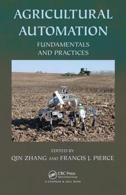 Agricultural Automation: Fundamentals and Practices