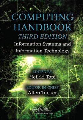 Computing Handbook: Information Systems and Information Technology 3rd edition