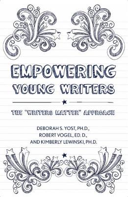 Empowering Young Writers: The Writers Matter Approach