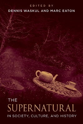Supernatural in Society, Culture, and History