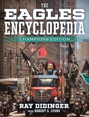 Eagles Encyclopedia: Champions Edition: Champions Edition