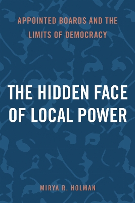 Hidden Face of Local Power: Appointed Boards and the Limits of Democracy