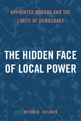 Hidden Face of Local Power: Appointed Boards and the Limits of Democracy