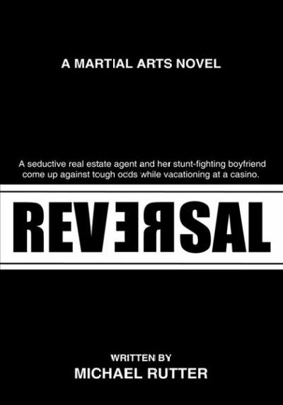 Reversal: A Martial Arts Novel
