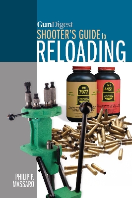 Gun Digest Shooter's Guide To Reloading