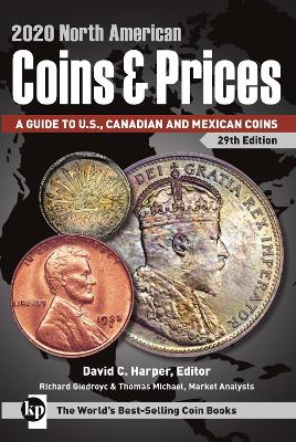 2020 North American Coins & Prices: A Guide to U.S., Canadian and Mexican Coins 29th edition