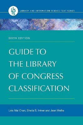 Guide to the Library of Congress Classification 6th edition