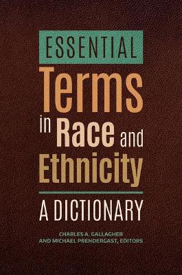 Essential Terms in Race and Ethnicity: A Dictionary