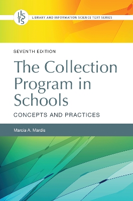 Collection Program in Schools: Concepts and Practices 7th edition