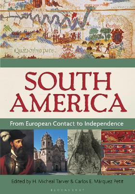 South America: From European Contact to Independence [ 2 volumes]