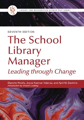 School Library Manager: Leading through Change 7th edition
