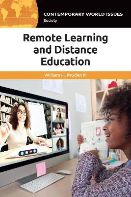 Remote Learning and Distance Education: A Reference Handbook