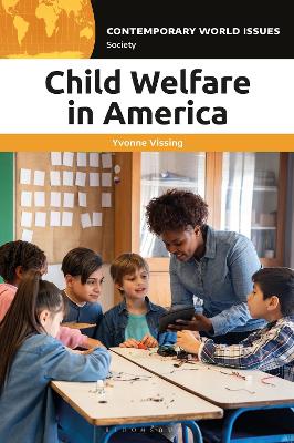 Child Welfare in America: A Reference Handbook