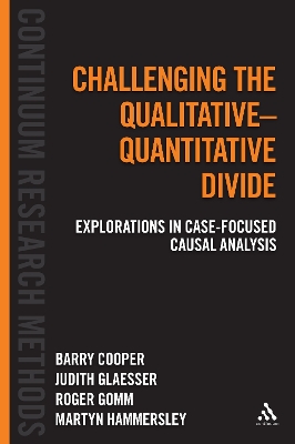 Challenging the Qualitative-Quantitative Divide: Explorations in Case-Focused Causal Analysis