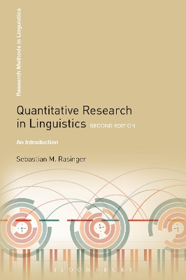 Quantitative Research in Linguistics: An Introduction 2nd edition