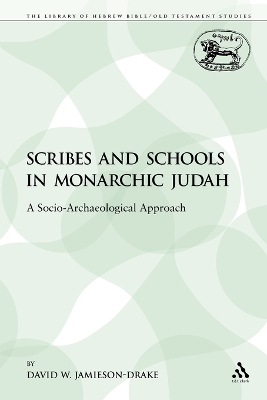 Scribes and Schools in Monarchic Judah: A Socio-Archaeological Approach NIPPOD