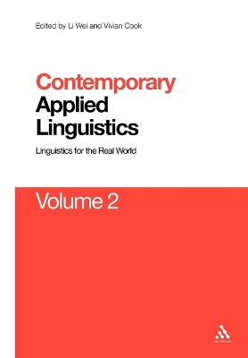 Contemporary Applied Linguistics Volume 2: Volume Two Linguistics for the Real World NIPPOD