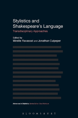 Stylistics and Shakespeare's Language: Transdisciplinary Approaches