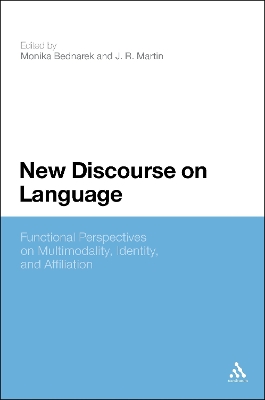 New Discourse on Language: Functional Perspectives on Multimodality, Identity, and Affiliation