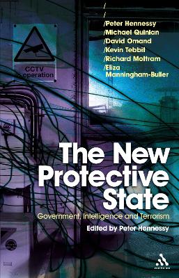 New Protective State: Government, Intelligence and Terrorism
